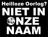 heilloze oorlog niet in onze naam